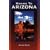 Moving to Arizona: The Complete Arizona Answer Book