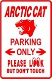 ARCTIC CAT PARKING sign * street watercraft