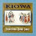 Kiowa: Traditional Kiowa Songs