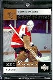 2001 /02 Upper Deck NHL Legends Hockey # 83 Bernie Parent Flyers - Mint Condition - In Protective Display Case !