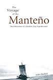 Voyage of the Manteno: The Education of a Modern-Day Expeditioner