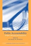 Public Accountability: Designs, Dilemmas and Experiences (Cambridge Studies in Law and Society)