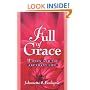 Full of Grace: Women and the Abundant Life