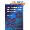 Gas Separation by Adsorption Processes (Chemical Engineering)