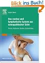 Das ven�se und lymphatische System aus osteopathischer Sicht: Thorax, Abdomen, Becken, Extremit�ten