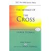 The Message of the Cross (Bible Speaks Today)