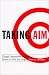 Taking Aim: Target Populations And the Wars on AIDS And Drugs (American Governance and Public Policy)