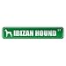  IBIZAN HOUND ST  STREET SIGN DOG
