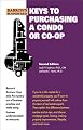 Keys to Purchasing a Condo or CO-OP (Barron's Business Keys)