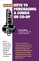Keys to Purchasing a Condo or CO-OP (Barron's Business Keys)