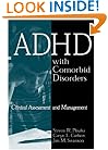 ADHD with Comorbid Disorders: Clinical Assessment and Management
