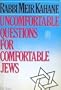 Uncomfortable Questions for Comfortable Jews