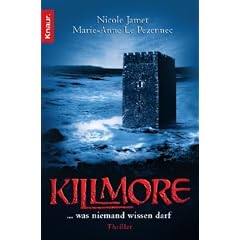 Killmore: Was niemand wissen darf. Thriller