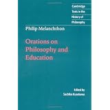 Melanchthon:OrationsonPhilosophyandEducation(CambridgeTextsintheHistoryofPhilosophy)