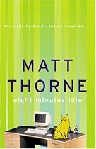 Eight Minutes Idle