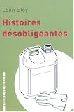 Histoires d�sobligeantes