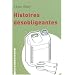 Histoires d�sobligeantes