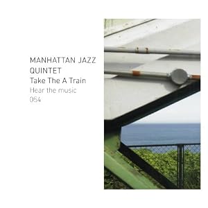 Let's Go By A-Train by Manhattan Jazz Quintet (Audio CD - 2010) - Import