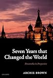 Seven years that changed the world : perestroika in perspective