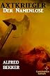 AXTKRIEGER - Der Namenlose (Fantasy-Roman)