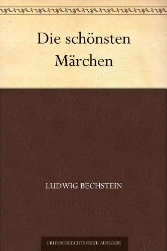 Buch - Cover Die schönsten Märchen - Ludwig Bechstein - 
