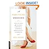 A Practical Wedding: Creative Ideas for Planning a Beautiful, Affordable, and Meaningful Celebration