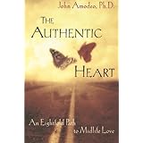 the authentic heart  an eightfold path to midlife love