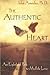 The Authentic Heart : An Eightfold Path to Midlife Love