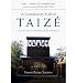 (A COMMUNITY CALLED TAIZE: A STORY OF PRAYER, WORSHIP AND... at Amazon: 41FXrouSmaL._SL75_