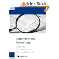 Unternehmensbewertung - Methoden, Rechenbeispiele, Vor- und Nachteile