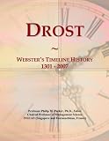 Drost: Webster's Timeline History, 1301 - 2007