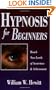 Hypnosis for Beginners: Reach New Levels of Awareness & Achievement (For Beginners (Llewellyn's))