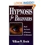 Hypnosis for Beginners: Reach New Levels of Awareness and Achievement