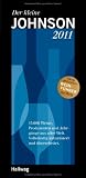 Der kleine Johnson 2011: 15.000 Weine, Produzenten und Jahrg&auml;nge aus aller Welt - Vollst&auml;ndig aktualisiert und &uuml;berarbeitet - (Die Taschenf&uuml;hrer) - Hugh Johnson