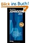 Der kleine Johnson 2011: 15.000 Weine, Produzenten und Jahrg�nge aus aller Welt. Vollst�ndig aktualisiert und �berarbeitet. (Die Taschenf�hrer)