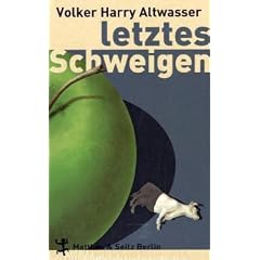 Letztes Schweigen: Ein Abwrackroman