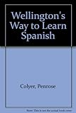 Wellington's way to learn Spanish