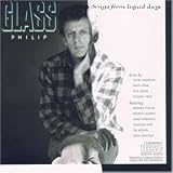 Eigenschaften Philip Glass  / Songs from Liquid Days
