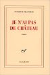 Je n'ai pas de ch�teau
