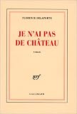 Je n'ai pas de chateau