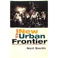 The New Urban Frontier: Gentrification and the Revanchist City