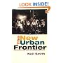 The New Urban Frontier: Gentrification and the Revanchist City