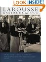 Larousse Gastronomique: The World's Greatest Cookery Encyclopedia