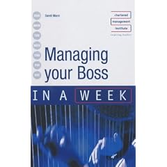 Managing Your Boss in a Week