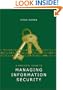 A Practical Guide to Managing Information Security (Artech House Technology Management Library)