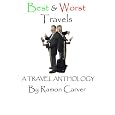 Best & Worst Travels (Rev. 9/1/2010)
