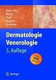 Dermatologie und Venerologie - Otto Braun-Falco, Helmut H. Wolff