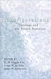 Transfigurations: Theology and the French Feminists