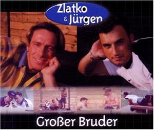 Zlatko & J&uuml;rgen - Grosser Bruder - Zortam Music