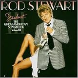 Stardust.... The Great American Songbook Volume III - Rod Stewart